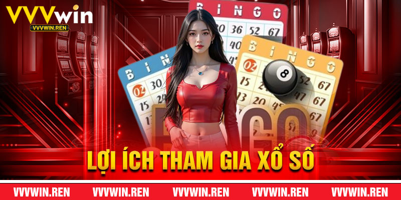 Xổ Số VVVWin Kèm Lợi Ích Đáng Có