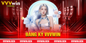 Đăng Ký VVVWin
